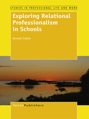 cover image of Exploring Relational Professionalism in Schools